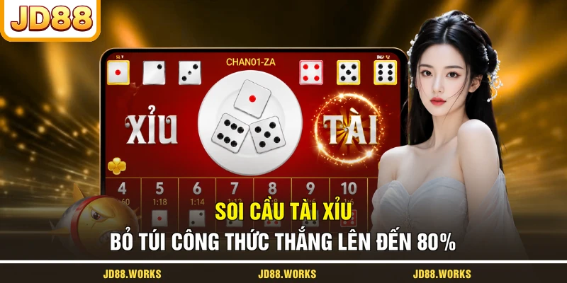 Soi Cầu Tài Xỉu - Bỏ Túi Công Thức Thắng Lên Đến 80%
